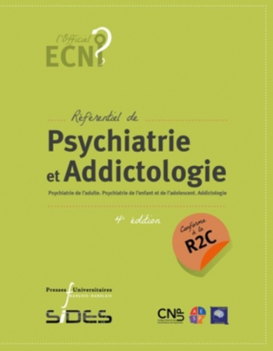 Référentiel Collège de Psychiatrie et Addictologie EDN/R2C - presses universitaires francois rabelais - 9782869069299 - 