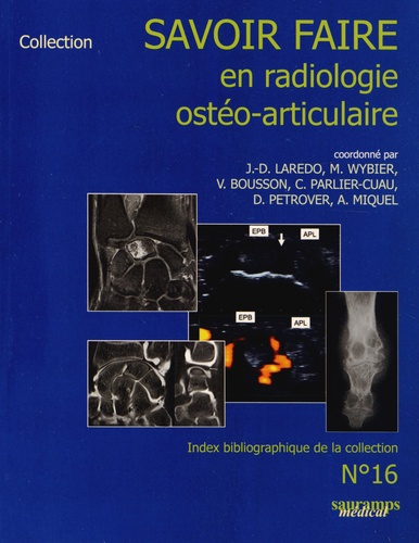 Savoir faire en radiologie ostéo-articulaire n°16 - sauramps medical - 9782840239352 - 