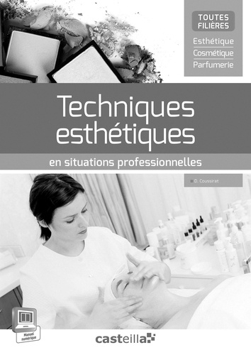 Techniques esthétiques en situations professionnelles (2015) - Livre du professeur - casteilla - 9782206301655 - 
