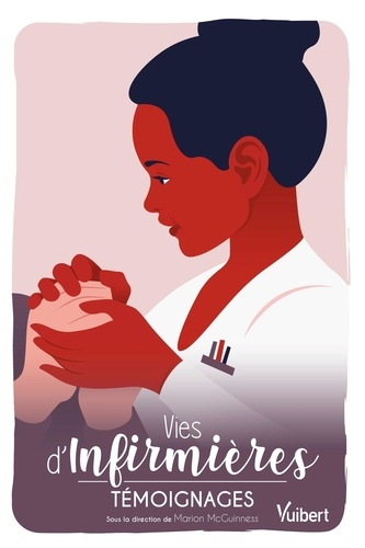 Vies d’infirmières - Vuibert - 9782311661651 - 