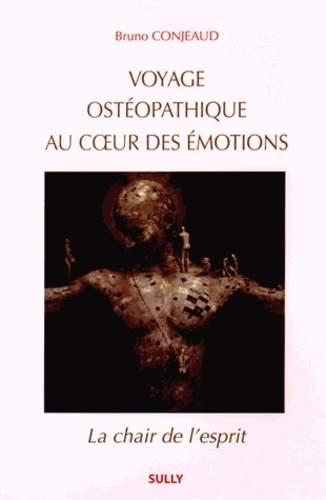 Voyage ostéopathique au coeur des émotions - sully - 9782354321383 - 