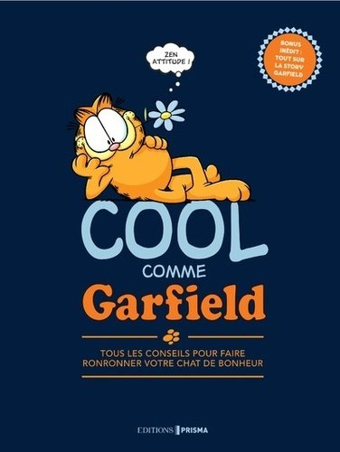 Cool Comme Garfield Le Livre Pour Faire Ronronner Votre Chat De Bonheur