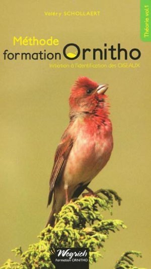 Méthode Formation Ornitho Théorie Vol1 Initiation à Lidentification Des Oiseaux